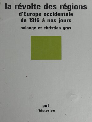 cover image of La Révolte des régions d'Europe occidentale de 1916 à nos jours